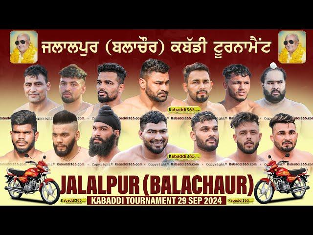 [Live] Jalalpur (Balachaur) Kabaddi Tournament 29 Sep 2024