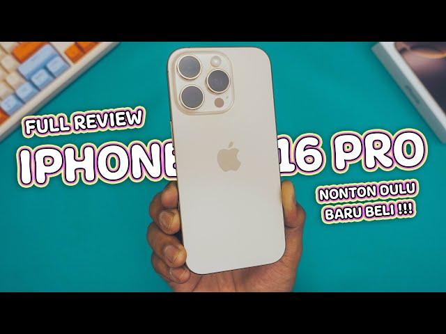 Full Review iPhone 16 Pro, Jadi HP Terbaik Saat Ini ? Nonton Baru Beli !!!