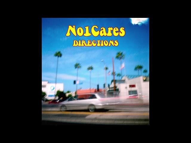 No1Cares - "Directions" (Official Audio)