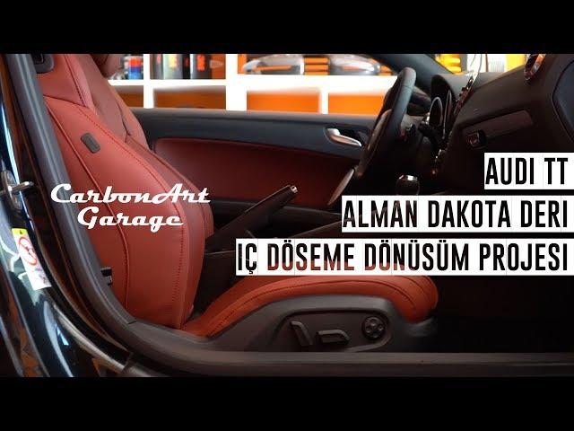 Audi TT Alman Dakota Deri İç Döşeme Dönüşüm Projesi