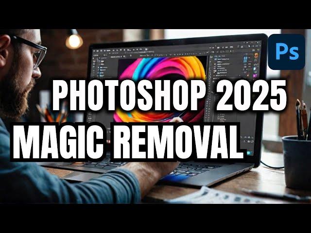 Photoshop 2025 BREAKTHROUGH: Mind-Blowing New Remove Tool Features!