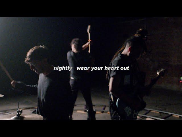 nightly - wear your heart out (official music video)