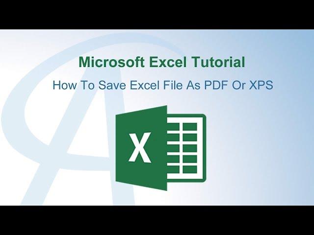 How To Save Excel File As PDF Or XPS