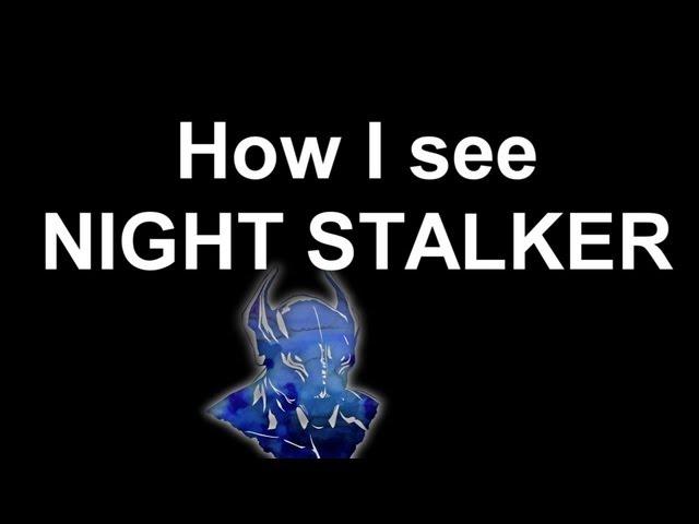 How I see Night Stalker