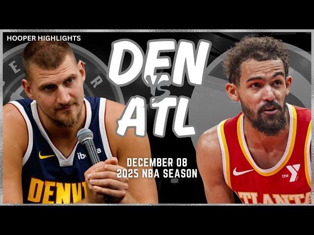 Denver Nuggets vs Atlanta Hawks Full Game Highlights | Dec 8 | 2025 NBA Season