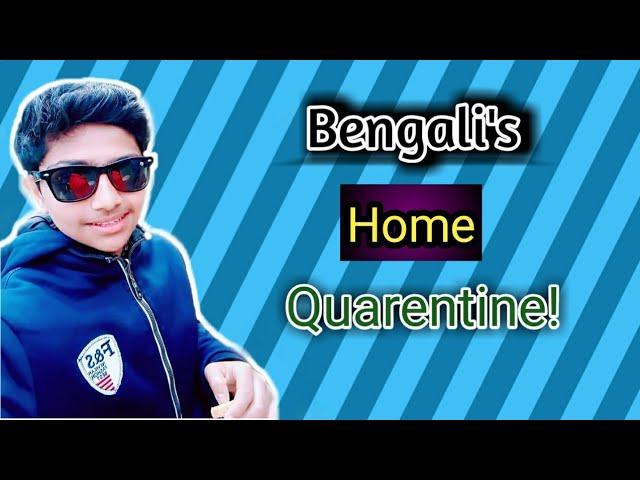 Bengali's Home Quarentine||Savage Quarentine||Part:1||Mahin Ahmed