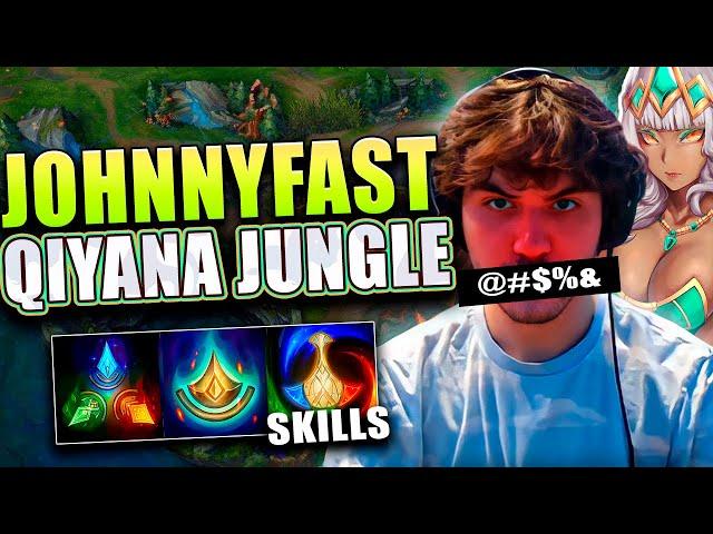 JohnnyFast Qiyana Jungle