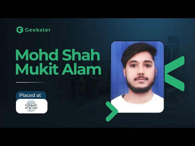 Mukit Alam | Student Review | Geekster Placement Stories