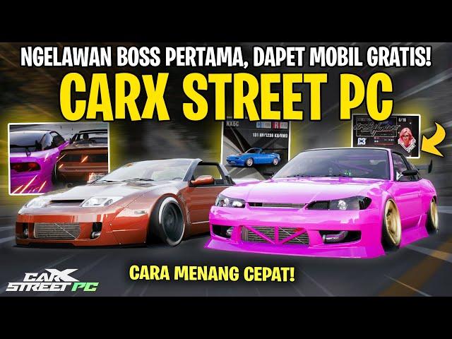 UPGRADE MOBIL BARU SAMPE NGALAHIN BOSS PERTAMA - CarX Street PC Gameplay Indonesia