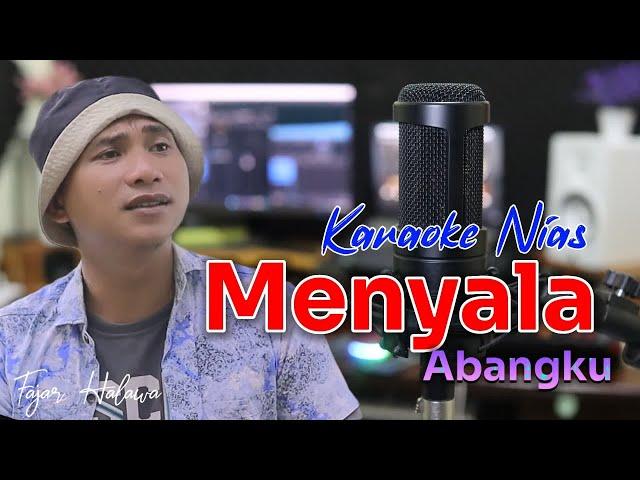 Karaoke Nias Menyala Abangku - Fajar Halawa | Lagu Terbaru @TUBENIAS