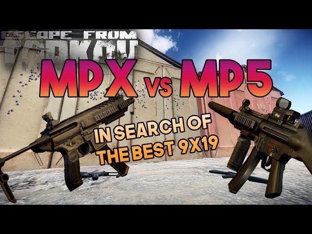 Escape From Tarkov - MPX vs MP5 - A guide, breakdown & comparison | In search of the best 9x19 SMG