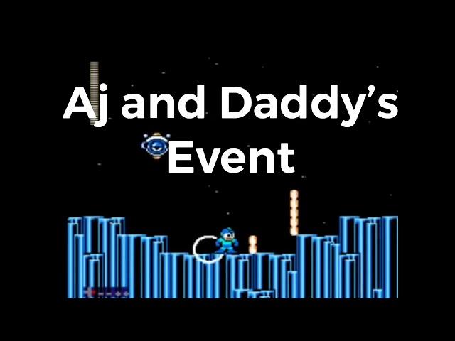 Aj And Daddy’s Event Theme Song