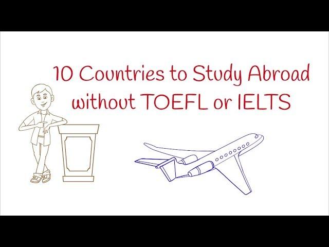 10 Countries You Can Study Abroad Without IELTS or TOEFL + Universities