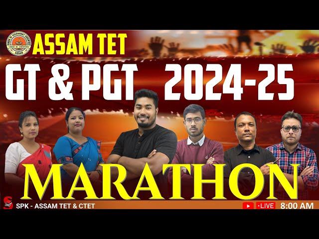 Assam TET (GT & PGT) 2024-25 || Marathon || By SPK Assam tet & CTET