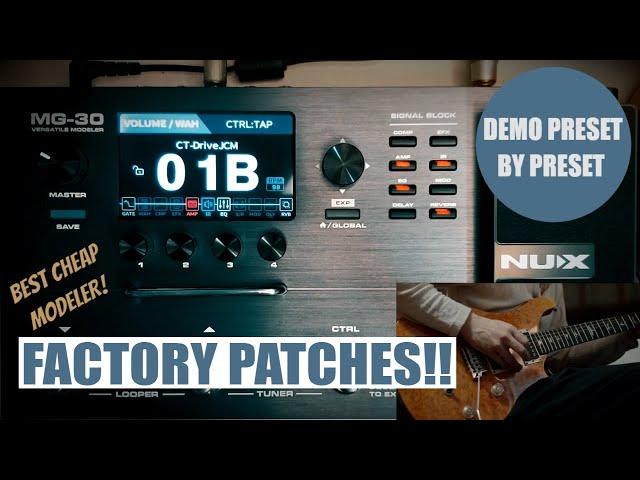 NUX MG-30 All Factory Presets | THE ULTIMATE DEMO | No Talking