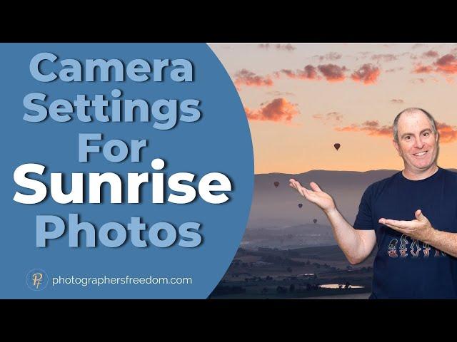 Camera Settings For Sunrise Photos - PLUS! 3 Tips To Make Your Shots Even Better