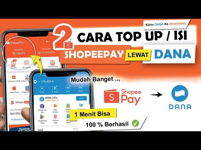  2 Cara Top Up Saldo Shopeepay Lewat DANA | Transfer DANA Ke Shopeepay