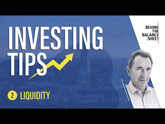 Investing Tips #2: Liquidity