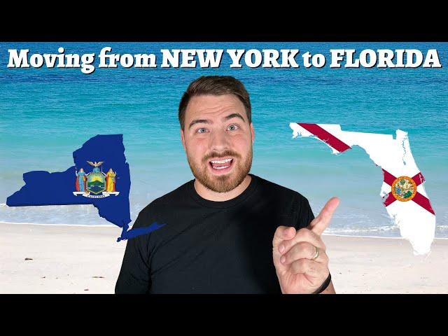 Moving from New York to Florida | Full Breakdown Moving to Florida from NY