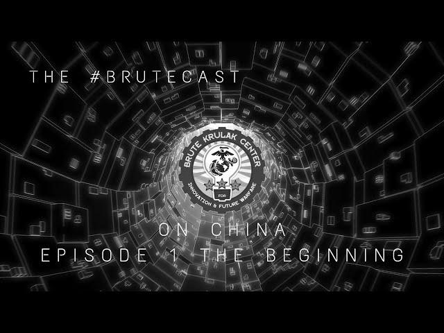 #BruteCast S08 E03 - On China: Episode 1 w/ Dan Rice and Dr. Christopher Yung