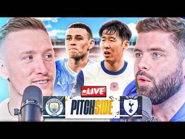 MAN CITY vs TOTTENHAM | Pitch Side LIVE!