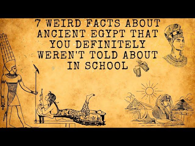 7 Weird Facts About Ancient Egypt That You Definitely Weren't Told About in School