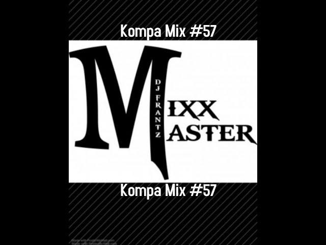 Kompa Mix #57 (retro)-Nu Look-Zin-Jn P Martely-Phantom-Anna Pierre-Micky-Laroze-Mario Chicot-Carimi)