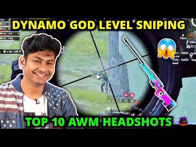 DYNAMO GAMING GOD LEVEL SNIPING - TOP 10 AWM HEADSHOTS - PUBG MOBILE