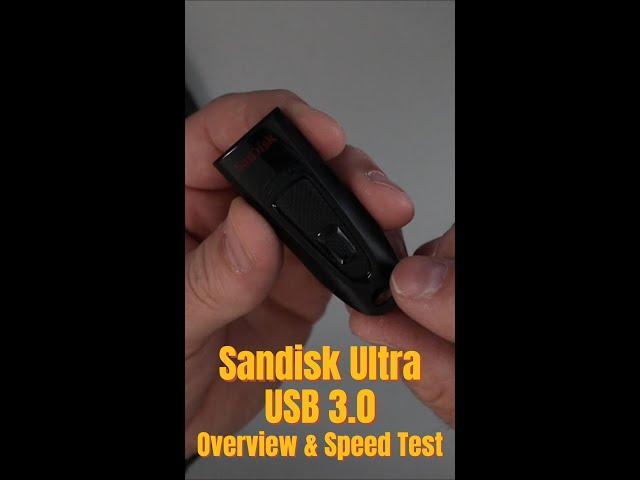 Sandisk Ultra USB 3.0 Speed Test & Product Overview