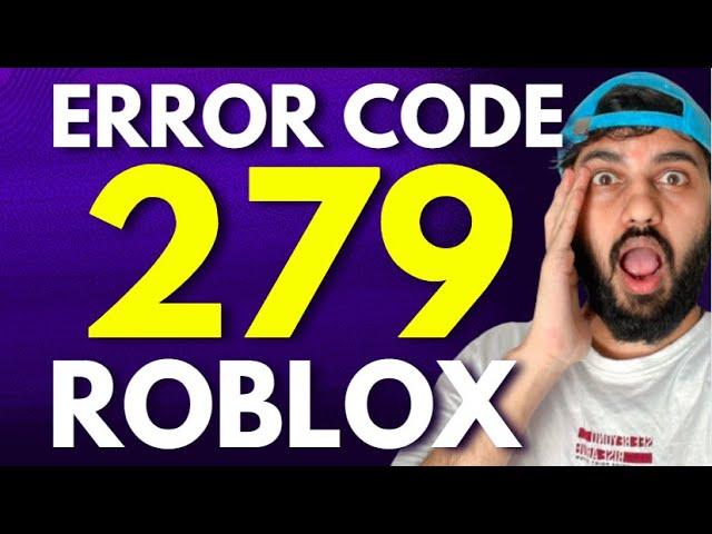 How to Fix Error Code 279 Roblox PC [ UPDATED ]