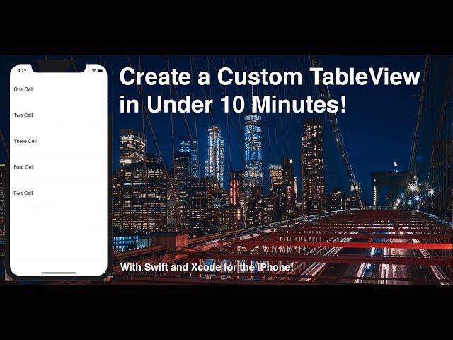 How to Create a Custom TableView Tutorial: For Swift, Xcode, iPhone