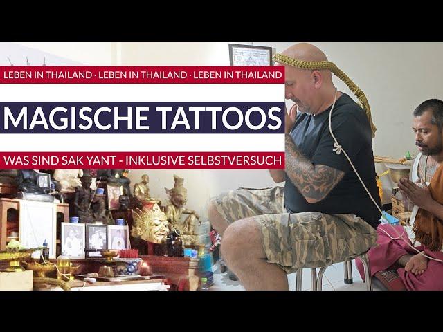 Traditionelle Thai Tattoos, "Bamboo Tattoo" - Sak Yant im Selbstversuch