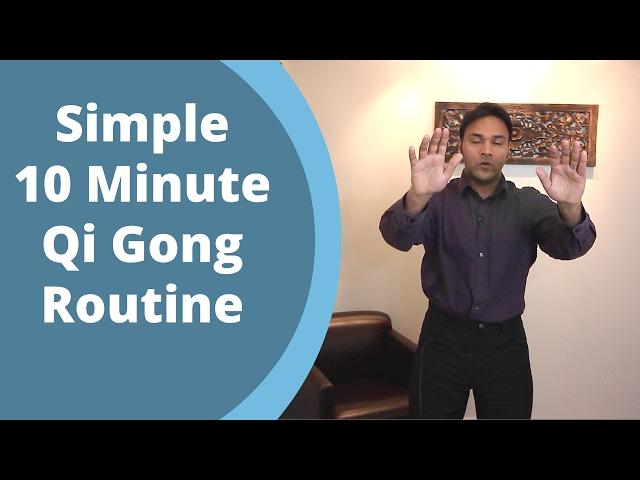 Simple Qigong Routine - Easy Home 10 Minute Practice for balancing Qi with Jeffrey Chand