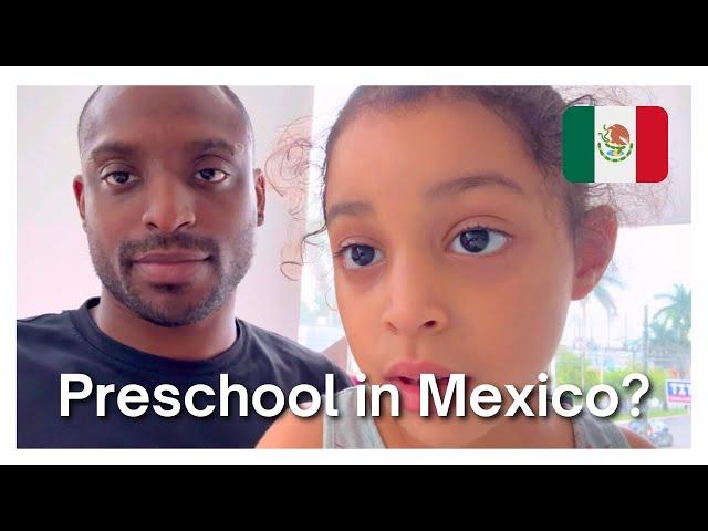 Preschool Trial in Mérida | Mexico Schools and Education | Day in the Life of an Expat Family Kid