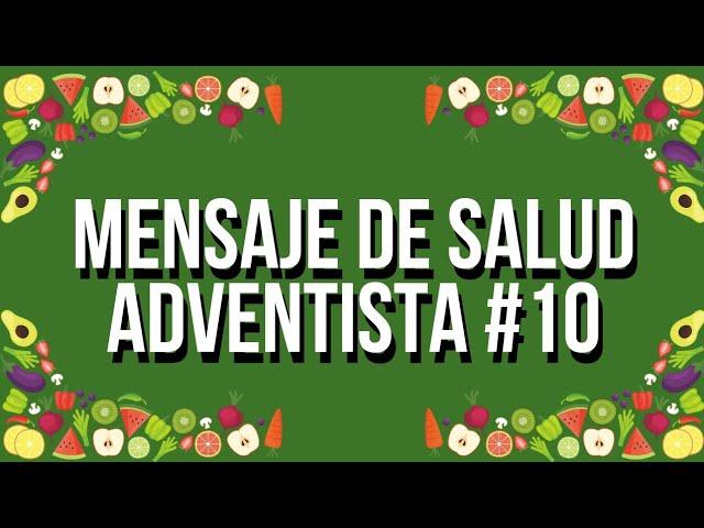 Mensaje de SALUD Adventista #10 | El Lóbulo Frontal Como y Porqué Cuidarlo