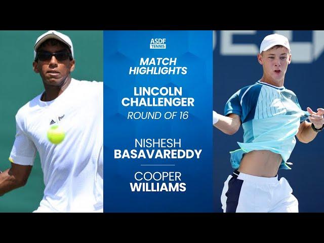 Nishesh Basavareddy vs Cooper Williams AUGUST 7, 2024 (Lincoln Challenger)