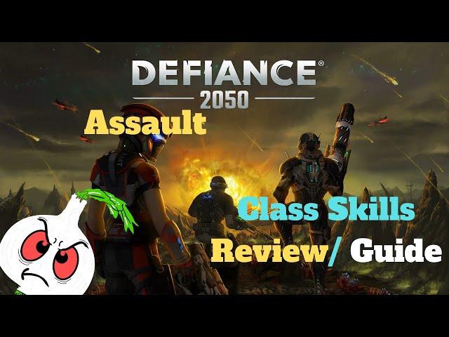 Defiance 2050: ASSAULT CLASS REVIEW// SKILL TREE BUILD