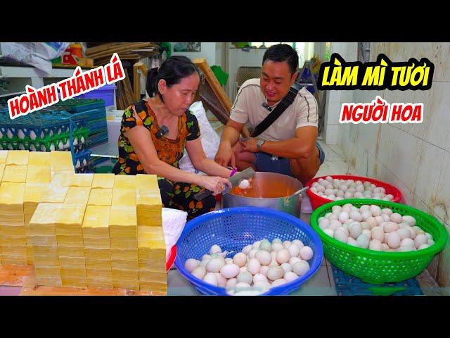 Xem Cách Người Hoa Làm Mì Tươi Hoành Thánh Truyền Thống Dai Ngon