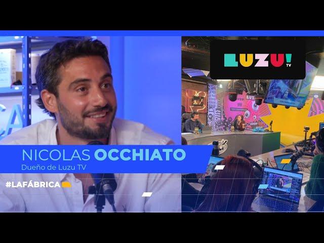 La Fábrica #31 - Nicolás Occhiato, Dueño de Luzu TV