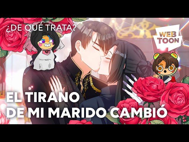 El tirano de mi marido cambió | ¿De qué trata? | WEBTOON