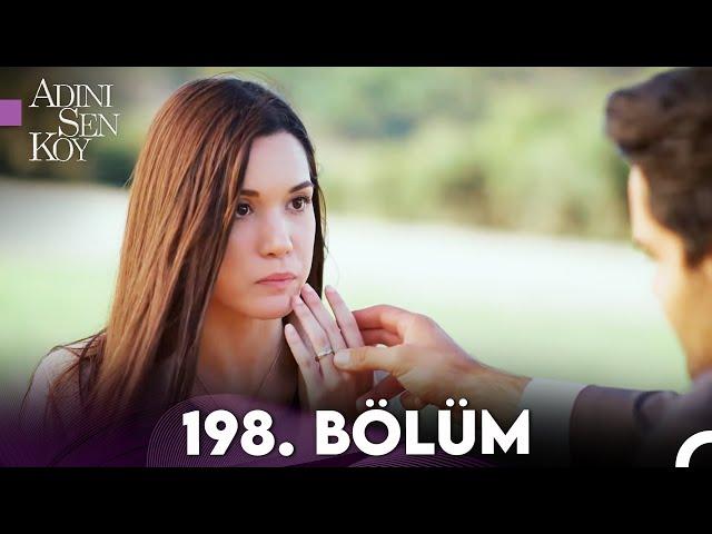 Adını Sen Koy 198. Bölüm (Uzun Versiyon)