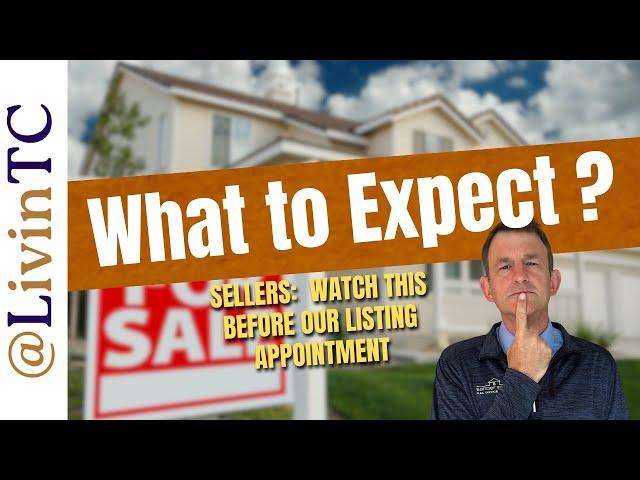 HOME SELLERS | WATCH THIS BEFORE OUR LISTING APPOINTMENT