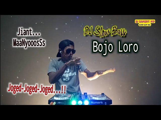 DJ Bojo Loro_Campursarian Manyooos Slow Bass