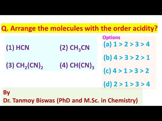 MCQ-92: On the Comparison of acidity of different acids by Dr. Tanmoy Biswas (PhD) for NEET, IIT-JEE