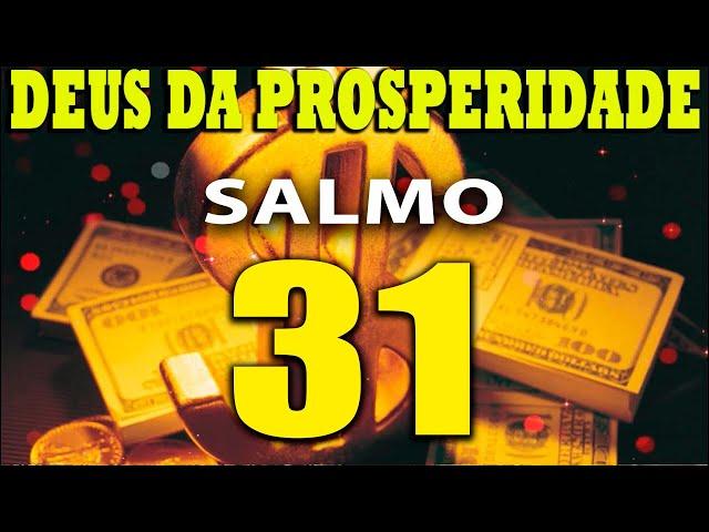 PODEROSA ORAÇÃO DO SALMO 31 [SETE VEZES] DINHEIRO, RIQUEZA E PROSPERIDADE  #dinheiro #rendaextra