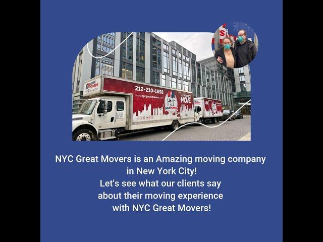 New York City Best Moving Company / NYC Movers / NYC Great Movers Reviews