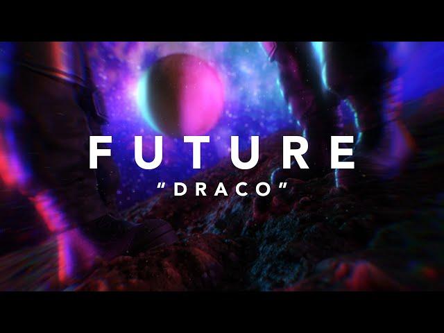 Future - Draco (Official Lyric Video)