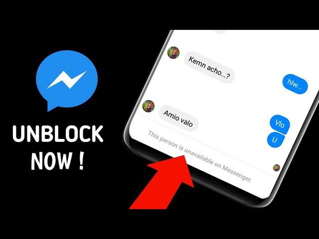 this person is Unavailable on Messenger  | block to unblock messenger, messenger unavailable problem