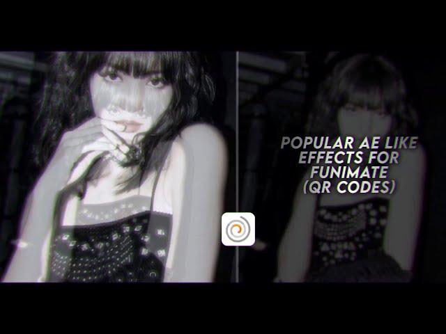 Popular Ae like effects presets for funimate | QR codes