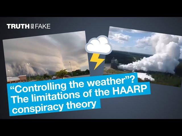 'Controlling the weather'?: The limitations of the HAARP conspiracy theory • The Observers